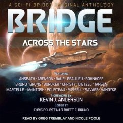 Bridge Across the Stars: A Sci-Fi Bridge Original Anthology - Bruno, Rhett C.