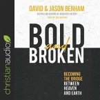 Bold and Broken Lib/E: Becoming the Bridge Between Heaven and Earth