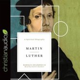 Martin Luther Lib/E: A Spiritual Biography