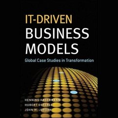 It-Driven Business Models - Kagermann, Henning; Osterle, Hubert; Jordan, John M