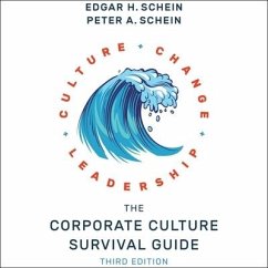 The Corporate Culture Survival Guide: 3rd Edition - Schein, Edgar H.; Schein, Peter
