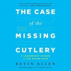The Case the Missing Cutlery: A Leadership Course for the Rising Star