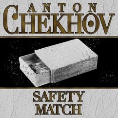 The Safety Match - Chekhov, Anton