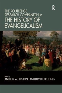 The Routledge Research Companion to the History of Evangelicalism