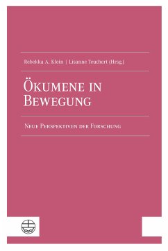 Ökumene in Bewegung (eBook, PDF)