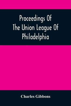 Cover Proceedings Of The Union League Of Philadelphia