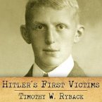 Hitler's First Victims: The Quest for Justice