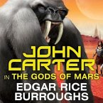 John Carter in the Gods of Mars Lib/E