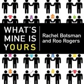 What's Mine Is Yours Lib/E: The Rise of Collaborative Consumption