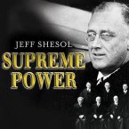 Supreme Power Lib/E: Franklin Roosevelt vs. the Supreme Court