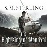 The High King of Montival Lib/E: A Novel of the Change