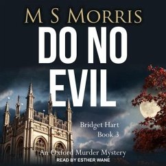 Do No Evil: An Oxford Murder Mystery - Morris, M. S.