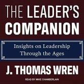 The Leader's Companion Lib/E: Insights on Leadership Through the Ages
