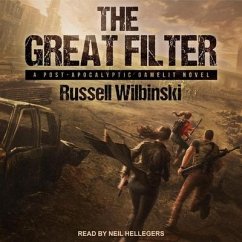 The Great Filter: A Post-Apocalyptic Gamelit Novel - Wilbinski, Russell