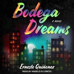 Bodega Dreams Lib/E - Quiñonez, Ernesto