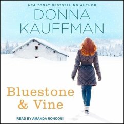 BlueStone & Vine Lib/E - Kauffman, Donna