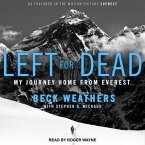 Left for Dead Lib/E: My Journey Home from Everest