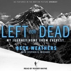 Left for Dead Lib/E: My Journey Home from Everest - Weathers, Beck