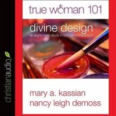 True Woman 101 Lib/E: Divine Design: An Eight-Week Study on Biblical Womanhood