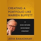 Creating a Portfolio Like Warren Buffett Lib/E: A High Return Investment Strategy