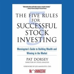 The Five Rules for Successful Stock Investing - Dorsey, Pat