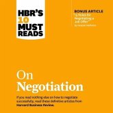 Hbr's 10 Must Reads on Negotiation Lib/E