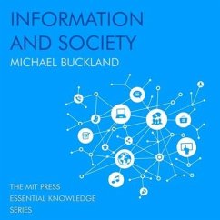 Information and Society Lib/E - Buckland, Michael