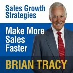 Make More Sales Faster: Sales Growth Strategies