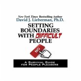 Setting Boundaries with Difficult People Lib/E: A Survival Guide for People Pleasers
