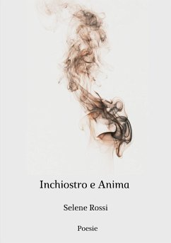 Inchiostro e Anima - Rossi, Selene