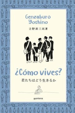 ¿Cómo Vives? / How Do You Live? - Yoshino, Genzaburo