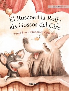 El Roscoe i la Rolly, els Gossos del Circ - Pere, Tuula