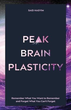 Peak Brain Plasticity - Said Hasyim