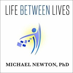 Life Between Lives Lib/E: Hypnotherapy for Spiritual Regression - Newton, Michael