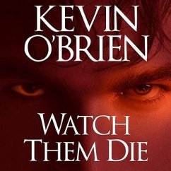 Watch Them Die - O'Brien, Kevin