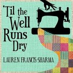 'Til the Well Runs Dry