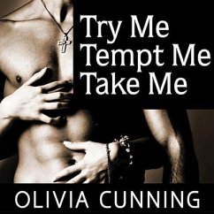 Try Me, Tempt Me, Take Me Lib/E: One Night with Sole Regret Anthology - Cunning, Olivia