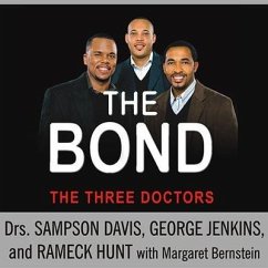 The Bond: Three Young Men Learn to Forgive and Reconnect with Their Fathers - Davis, Sampson; Hunt, Rameck; Jenkins, George