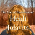 The Uses of Enchantment