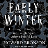 Early Winter: Learning to Live, Love and Laugh Again After a Painful Loss