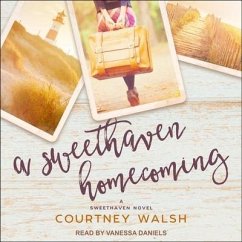 A Sweethaven Homecoming - Walsh, Courtney