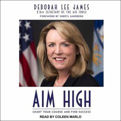 Aim High Lib/E: Chart Your Course and Find Success - James, Deborah Lee