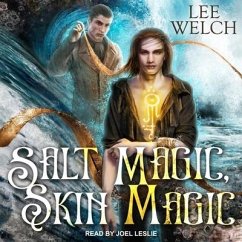 Salt Magic Skin Magic - Welch, Lee