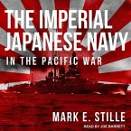The Imperial Japanese Navy in the Pacific War Lib/E