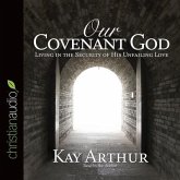 Our Covenant God Lib/E: Learning to Trust Him