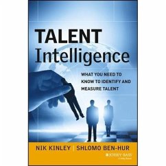 Talent Intelligence: What You Need to Know to Identify and Measure Talent - Ben-Hur, Shlomo; Kinley, Nik