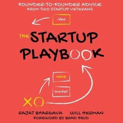 The Startup Playbook: Founder-To-Founder Advice from Two Startup Veterans, 2nd Edition - Bhargava, Rajat; Herman, Will