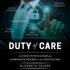 Duty of Care: An Executive Guide for Corporate Boards in the Digital Era