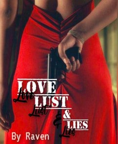 Love Lust and Lies (eBook, ePUB) - A, Raven