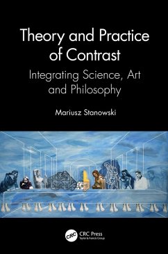 Theory and Practice of Contrast (eBook, ePUB) - Stanowski, Mariusz